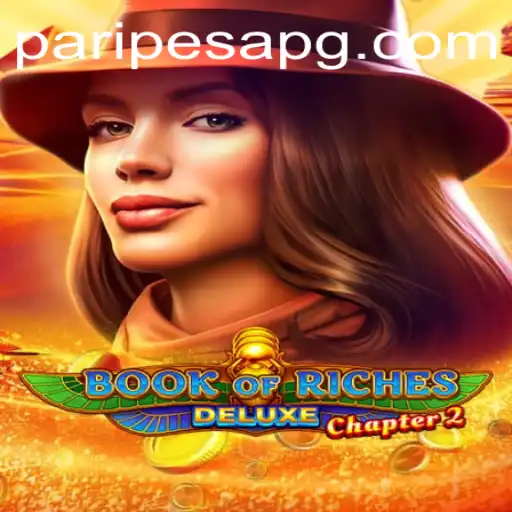 Embark on an Adventure with Book of Riches Deluxe Chapter 2: A Detailed Exploration