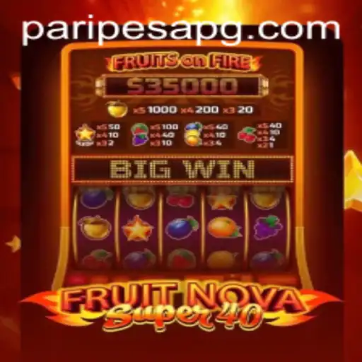 FruitNovaSuper40: Unveiling the Exhilarating Universe of Online Slots